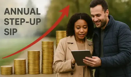 Why Step-Up SIPs Are the Smartest Way to Build Wealth Faster